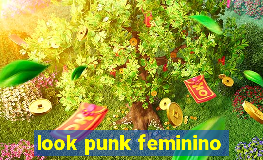 look punk feminino